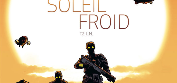 Soleil froid, tome 2
